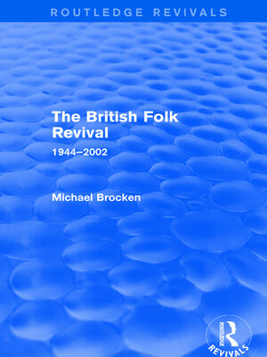 cover image of The British Folk Revival 1944-2002